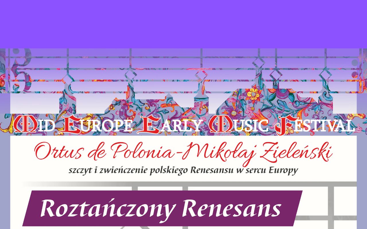 Roztańczony Renesans | 3 spektakle | Early Music Festiwal